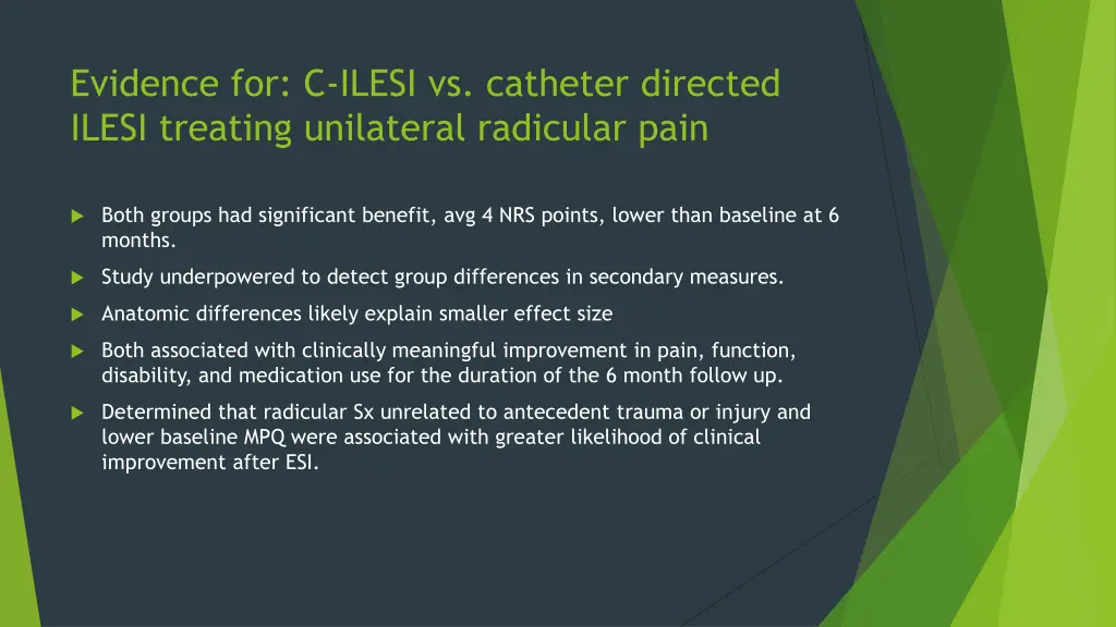 evidence for c ilesi vs catheter directed ilesi 3
