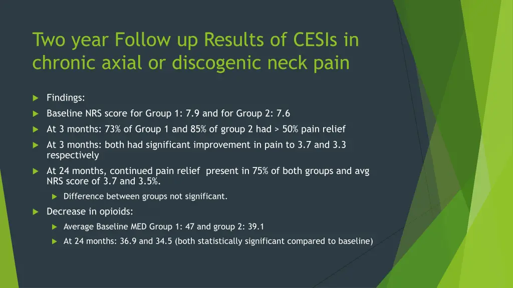 two year follow up results of cesis in chronic 2