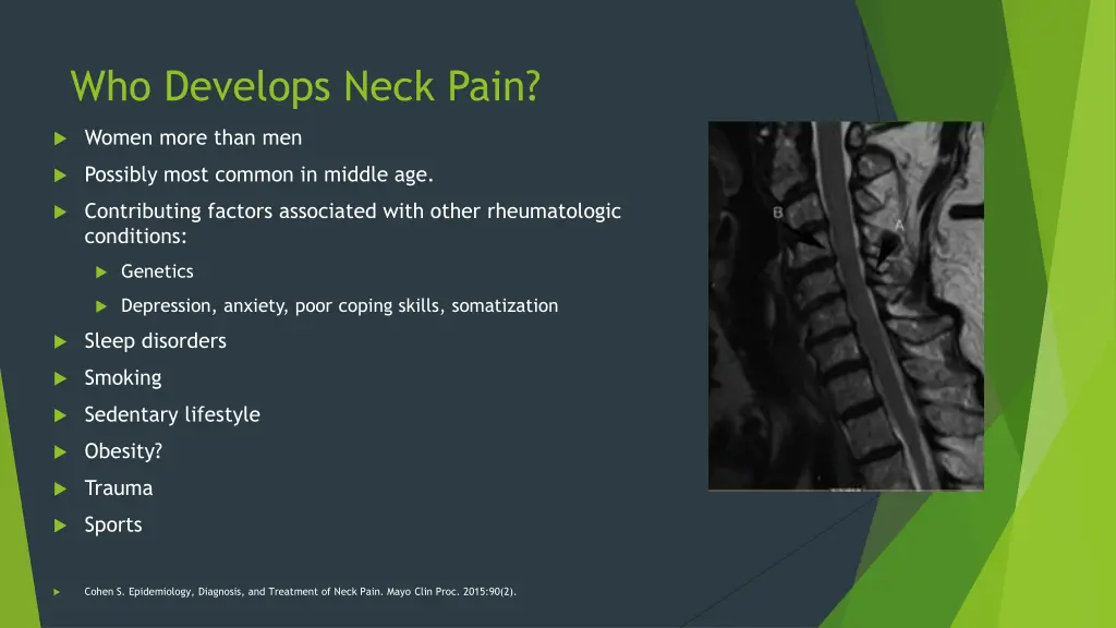 who develops neck pain