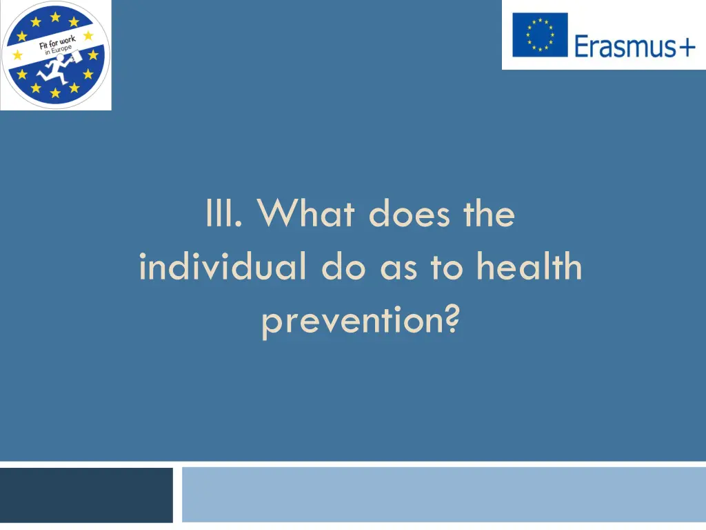 iii what does the individual do as to health