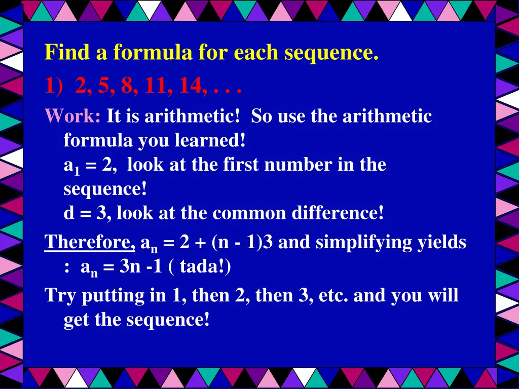 find a formula for each sequence