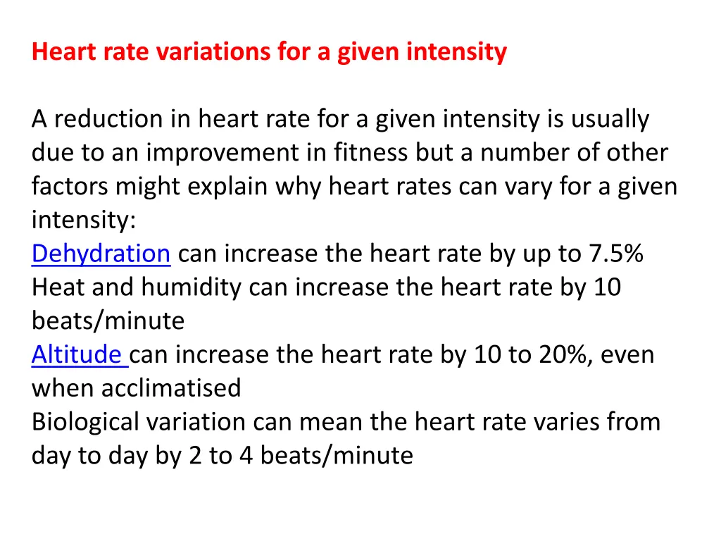 heart rate variations for a given intensity