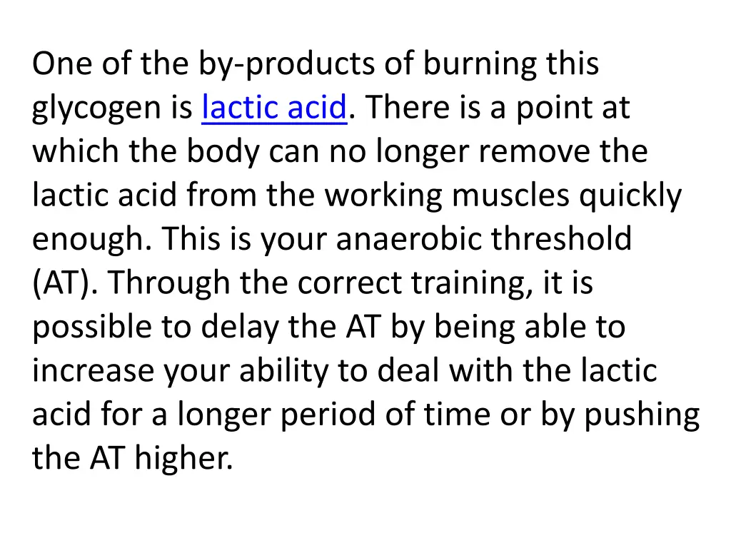 one of the by products of burning this glycogen
