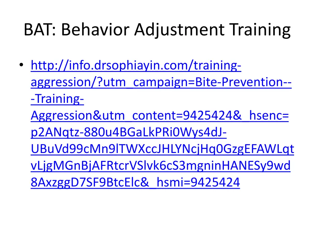 bat behavior adjustment training