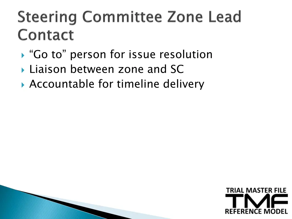 go to person for issue resolution liaison between