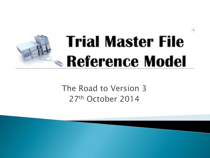 the road to version 3 27 th october 2014