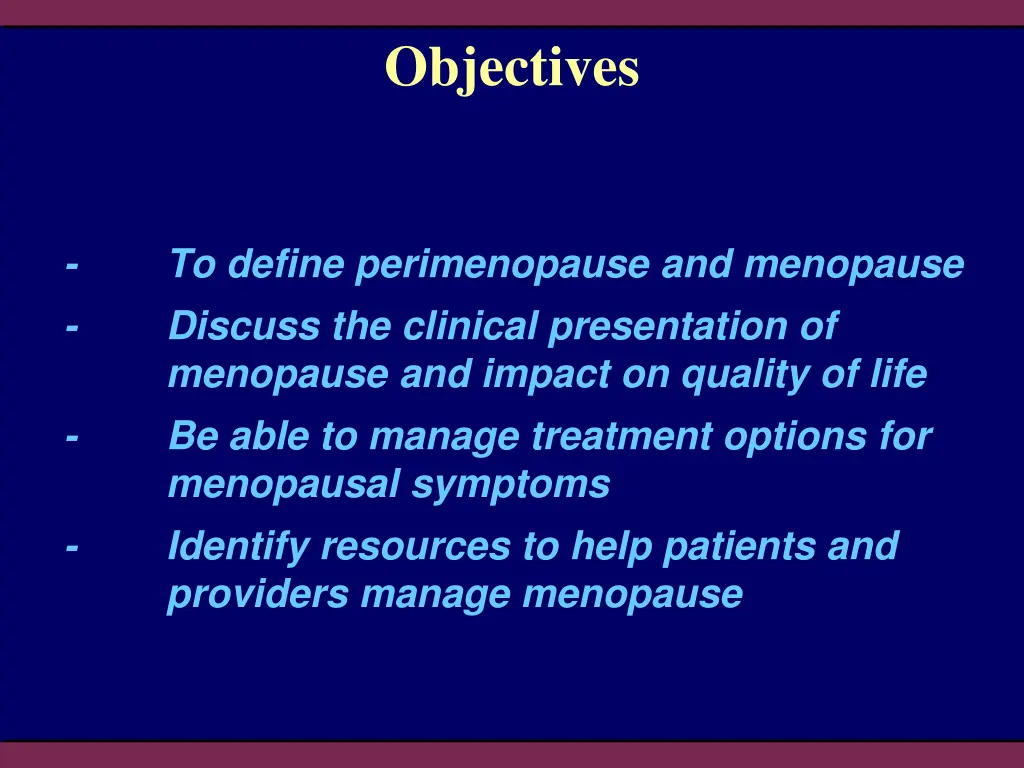 objectives