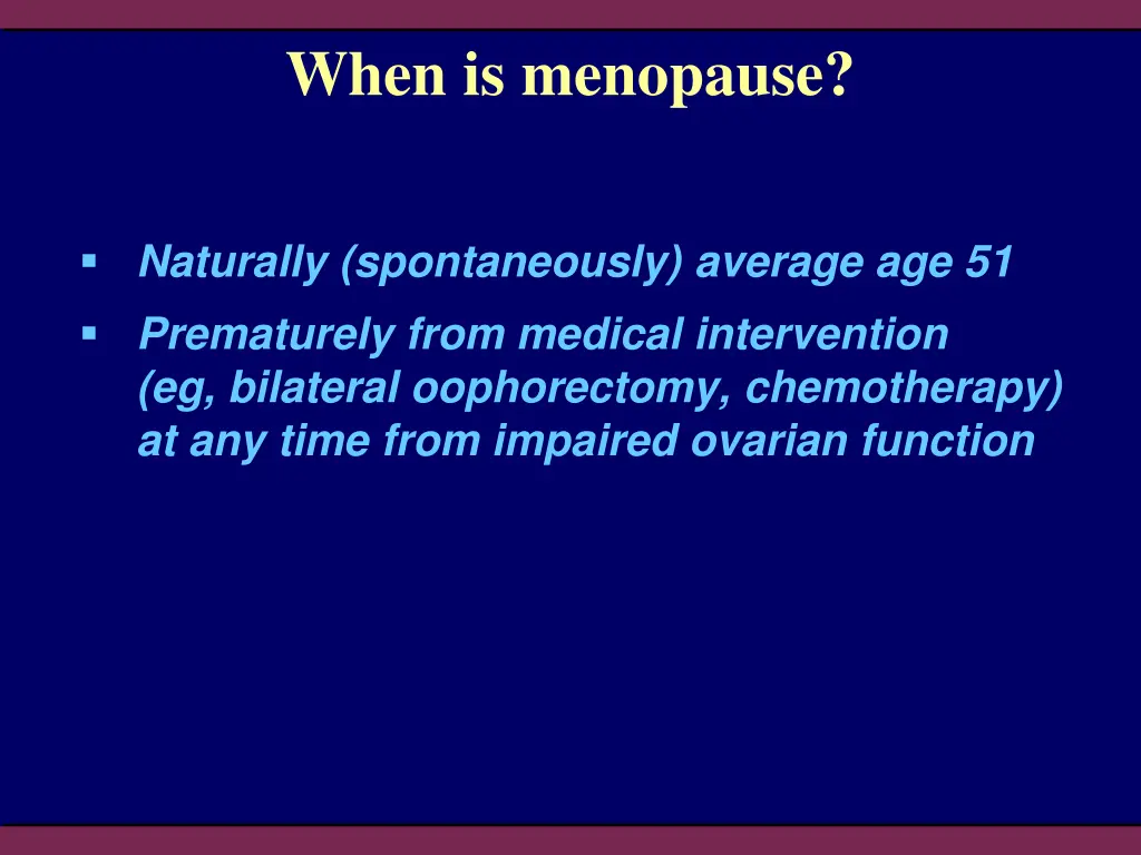 when is menopause