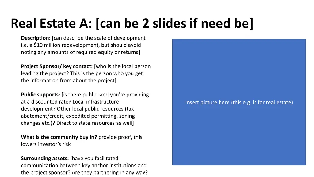 real estate a can be 2 slides if need be