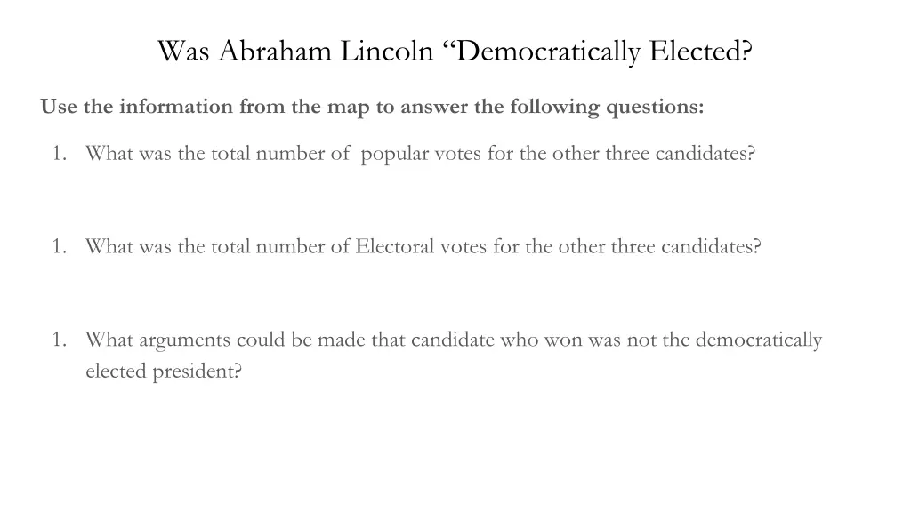 was abraham lincoln democratically elected 2