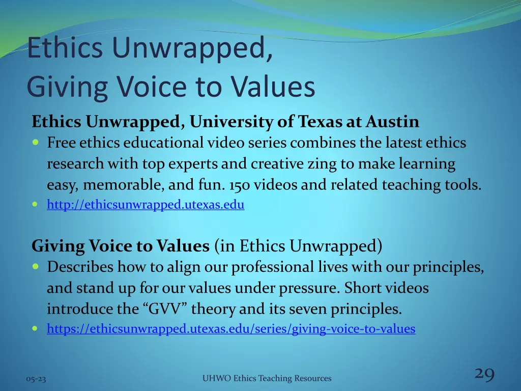 ethics unwrapped giving voice to values