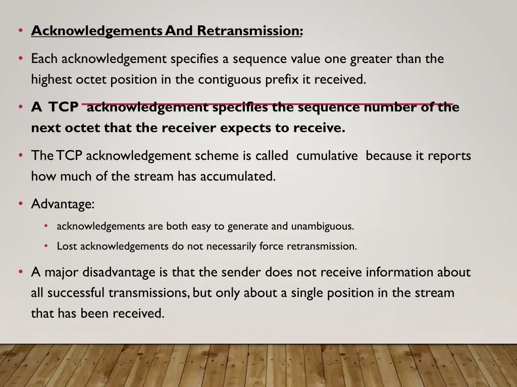 acknowledgements and retransmission