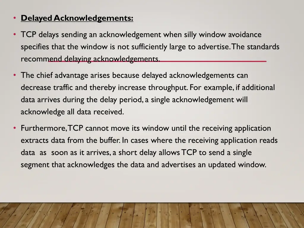 delayed acknowledgements