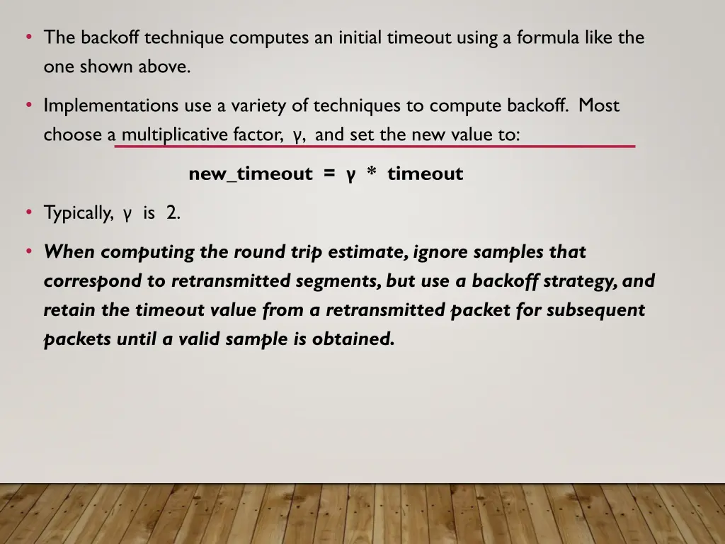 the backoff technique computes an initial timeout