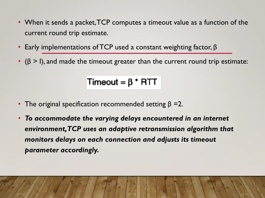 when it sends a packet tcp computes a timeout