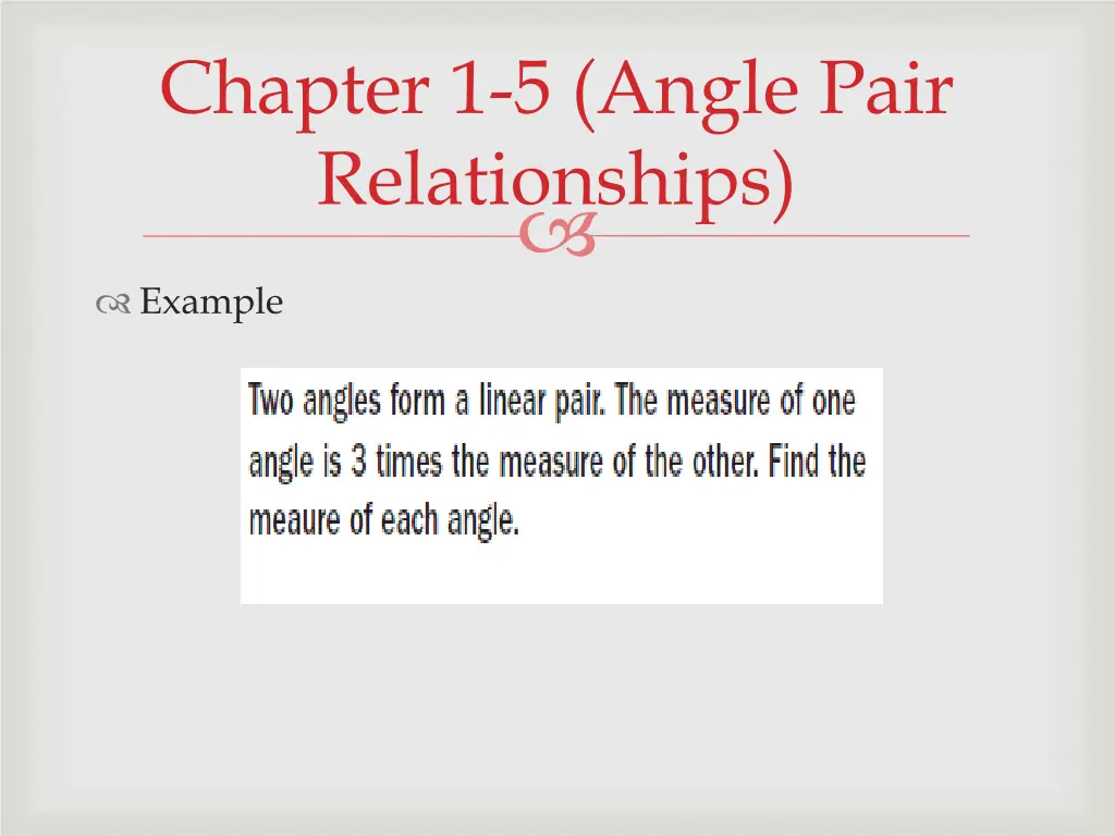 chapter 1 5 angle pair relationships 6