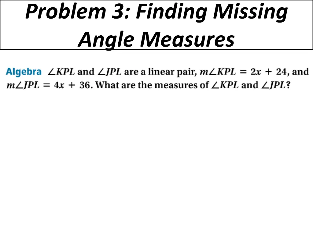 problem 3 finding missing angle measures