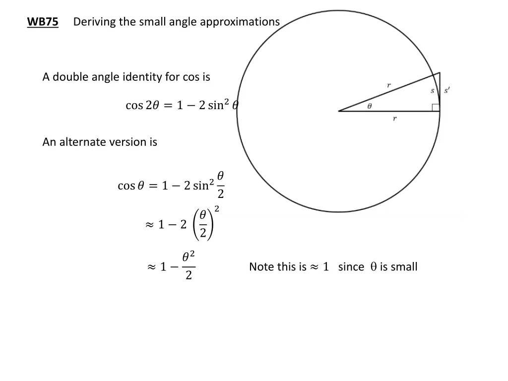 wb75 deriving the small angle approximations 1