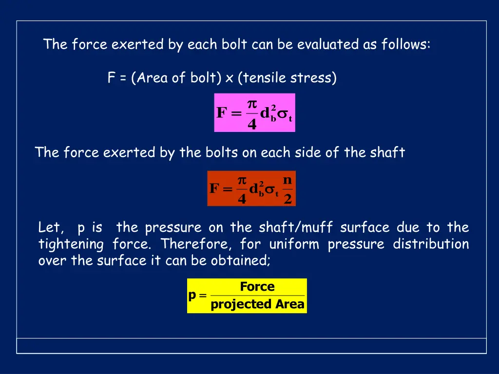 the force exerted by each bolt can be evaluated