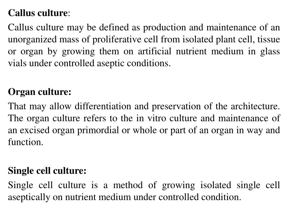callus culture callus culture may be defined