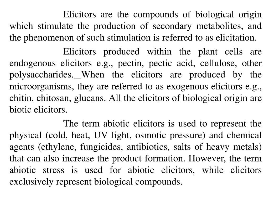 elicitors are the compounds of biological origin