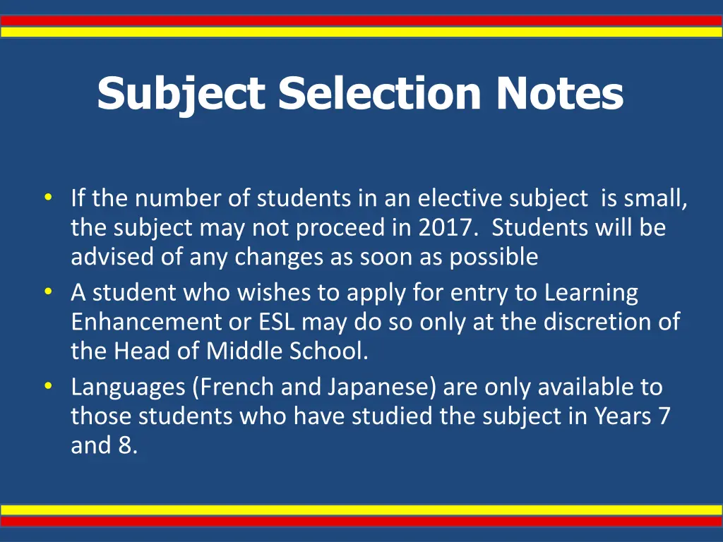 subject selection notes