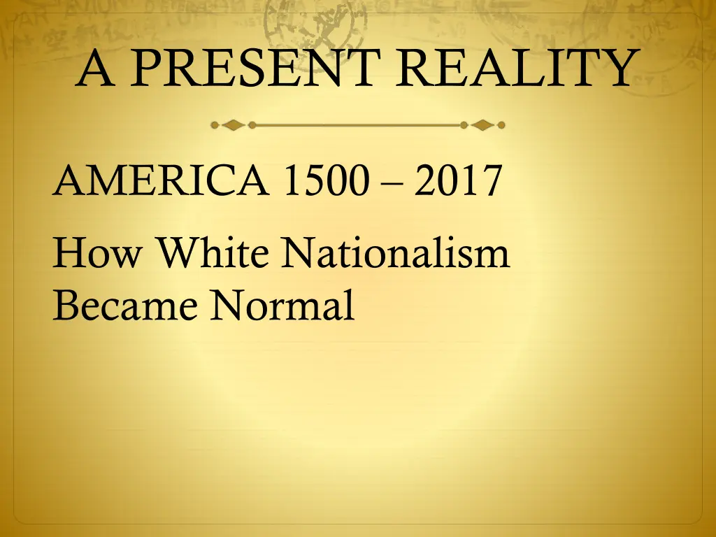 a present reality
