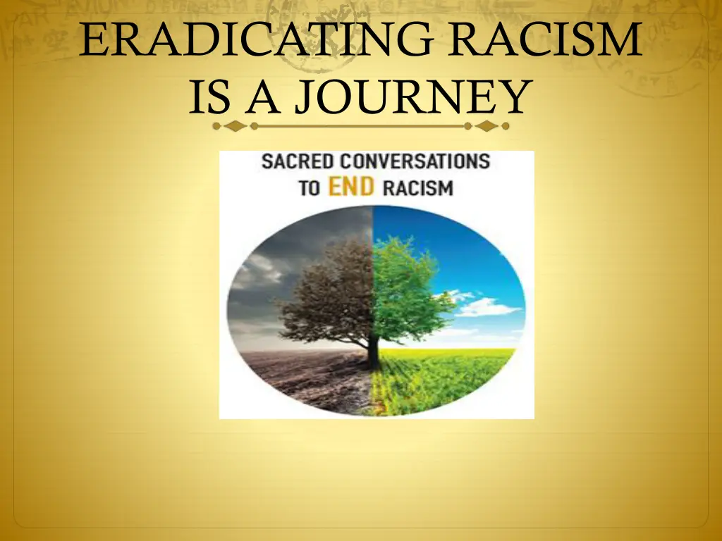 eradicating racism is a journey