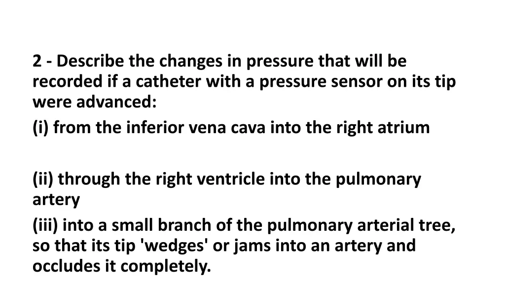 2 describe the changes in pressure that will