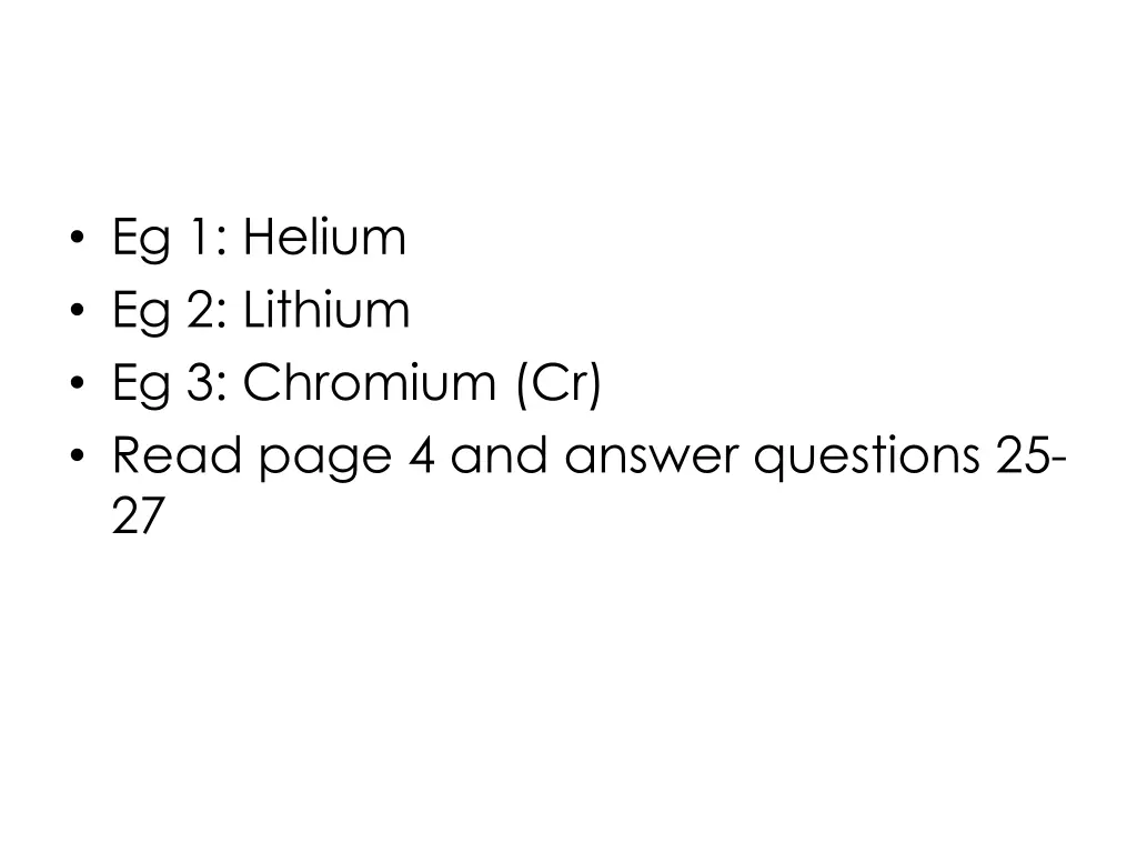 eg 1 helium eg 2 lithium eg 3 chromium cr read