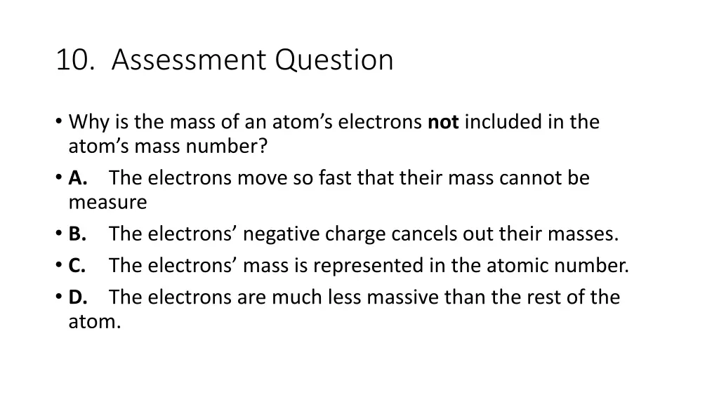 10 assessment question 1