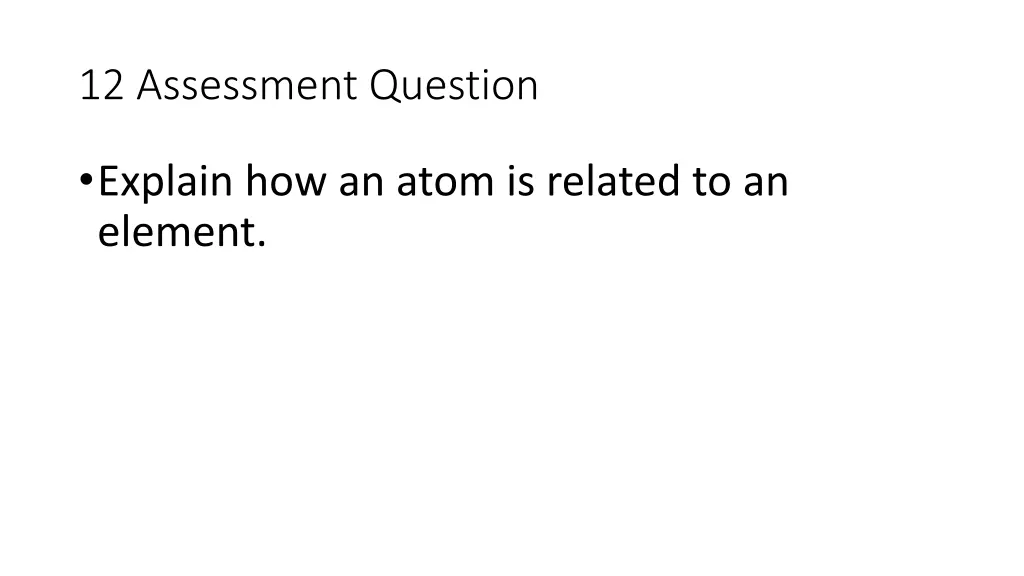 12 assessment question