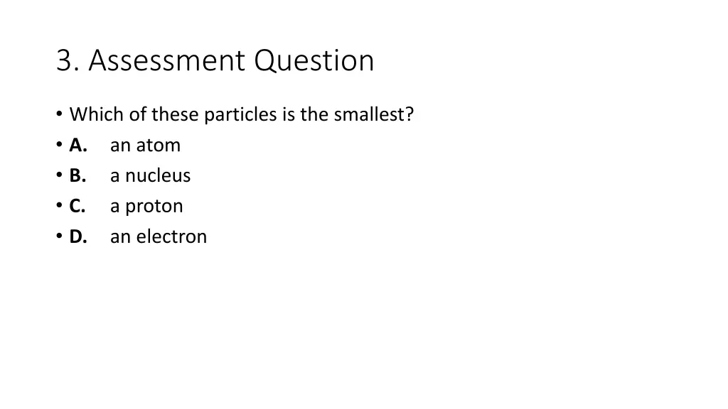 3 assessment question