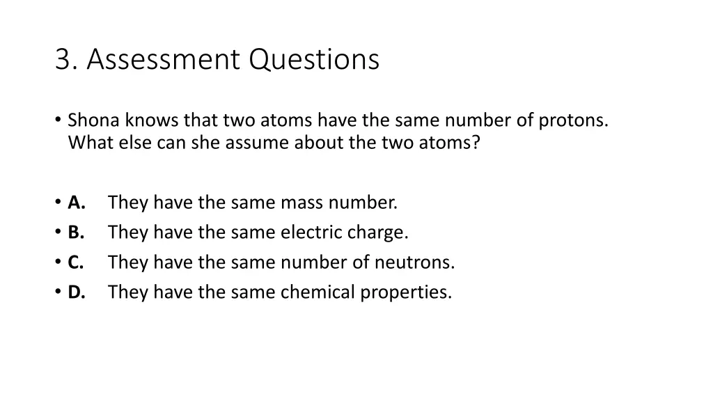 3 assessment questions