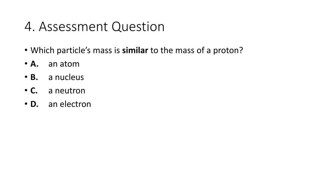 4 assessment question