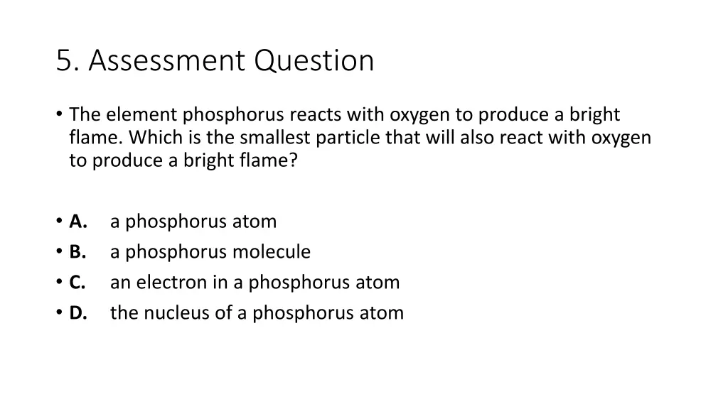 5 assessment question