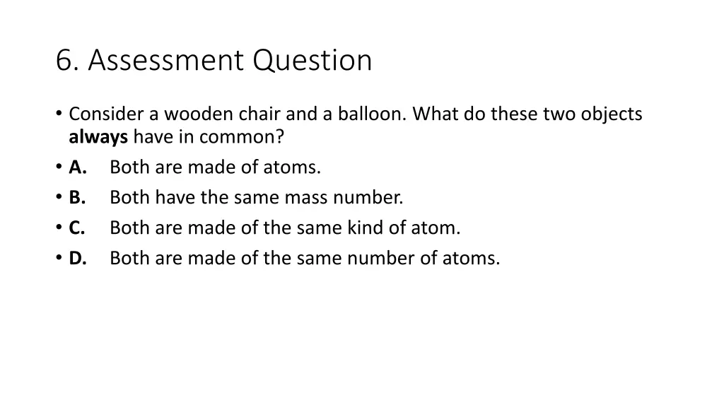 6 assessment question
