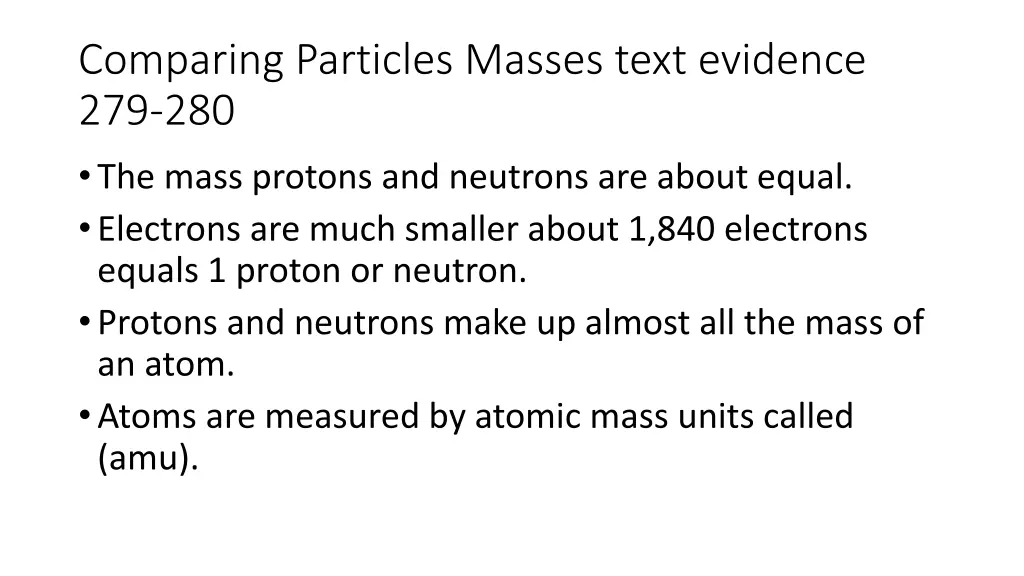 comparing particles masses text evidence