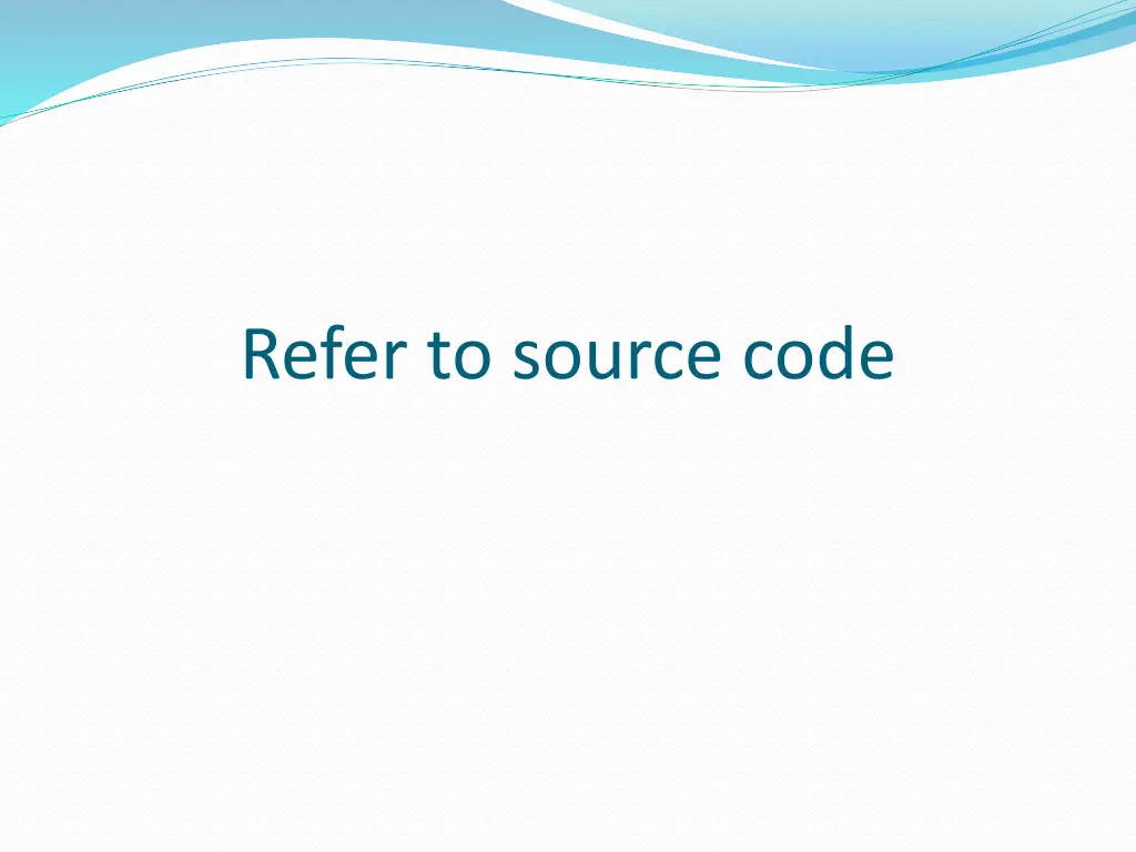 refer to source code