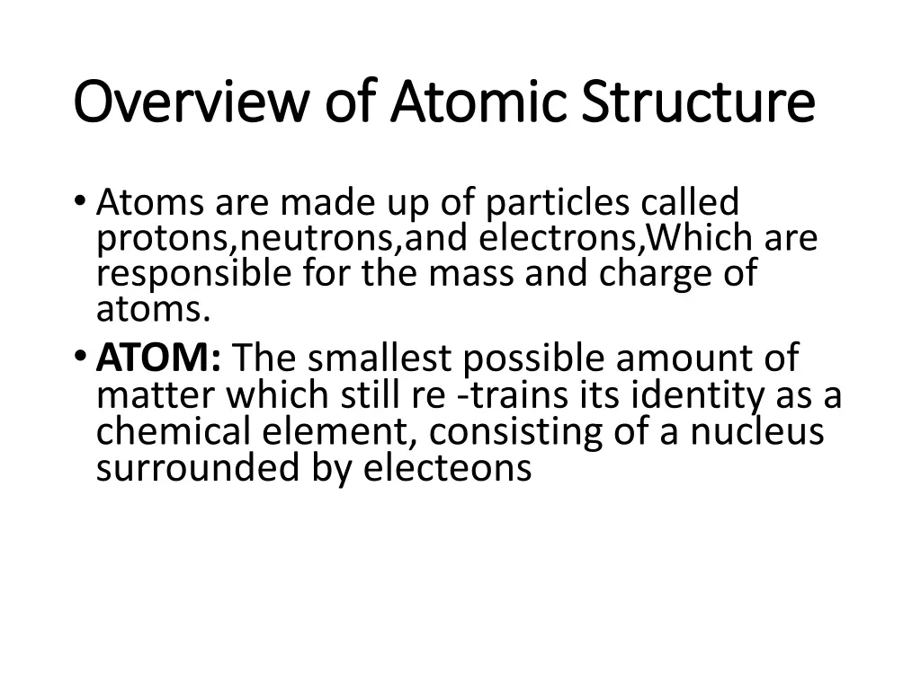 overview of atomic structure overview of atomic