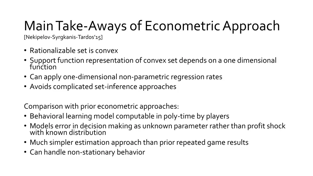 main take aways of econometric approach nekipelov