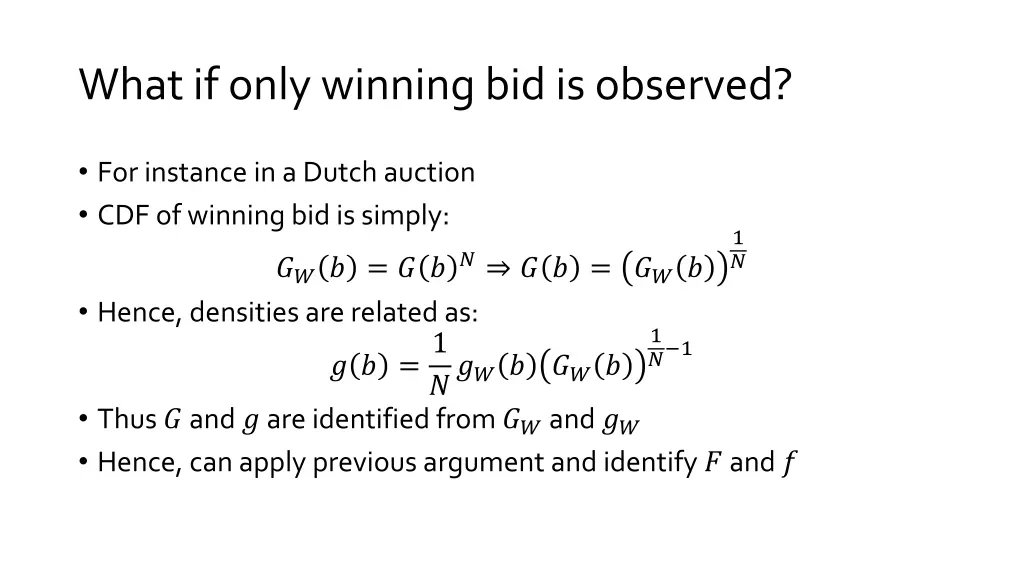 what if only winning bid is observed
