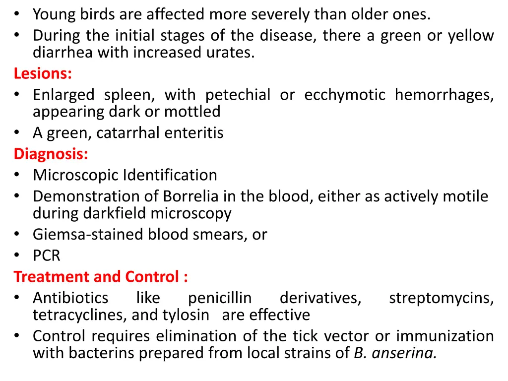 young birds are affected more severely than older