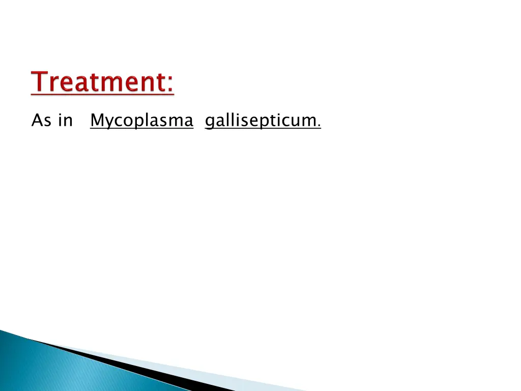as in mycoplasma gallisepticum