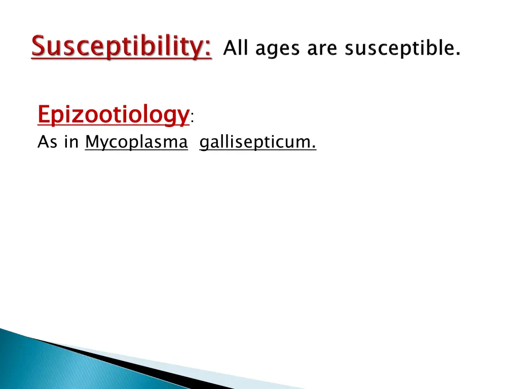 epizootiology as in mycoplasma gallisepticum
