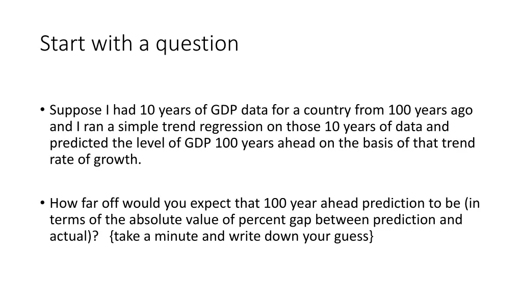 start with a question
