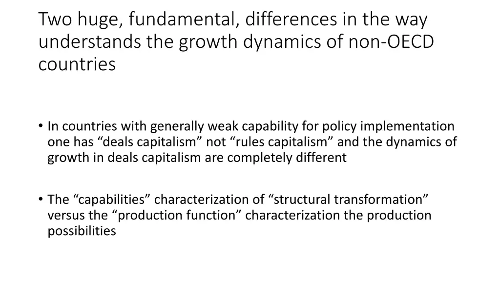 two huge fundamental differences