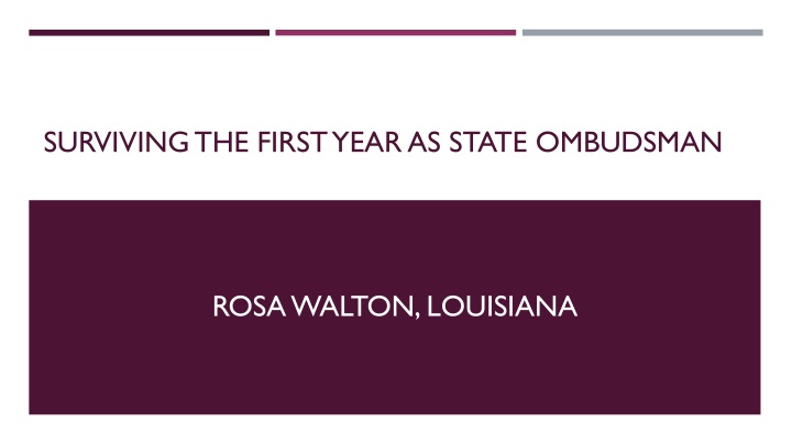 surviving the first year as state ombudsman