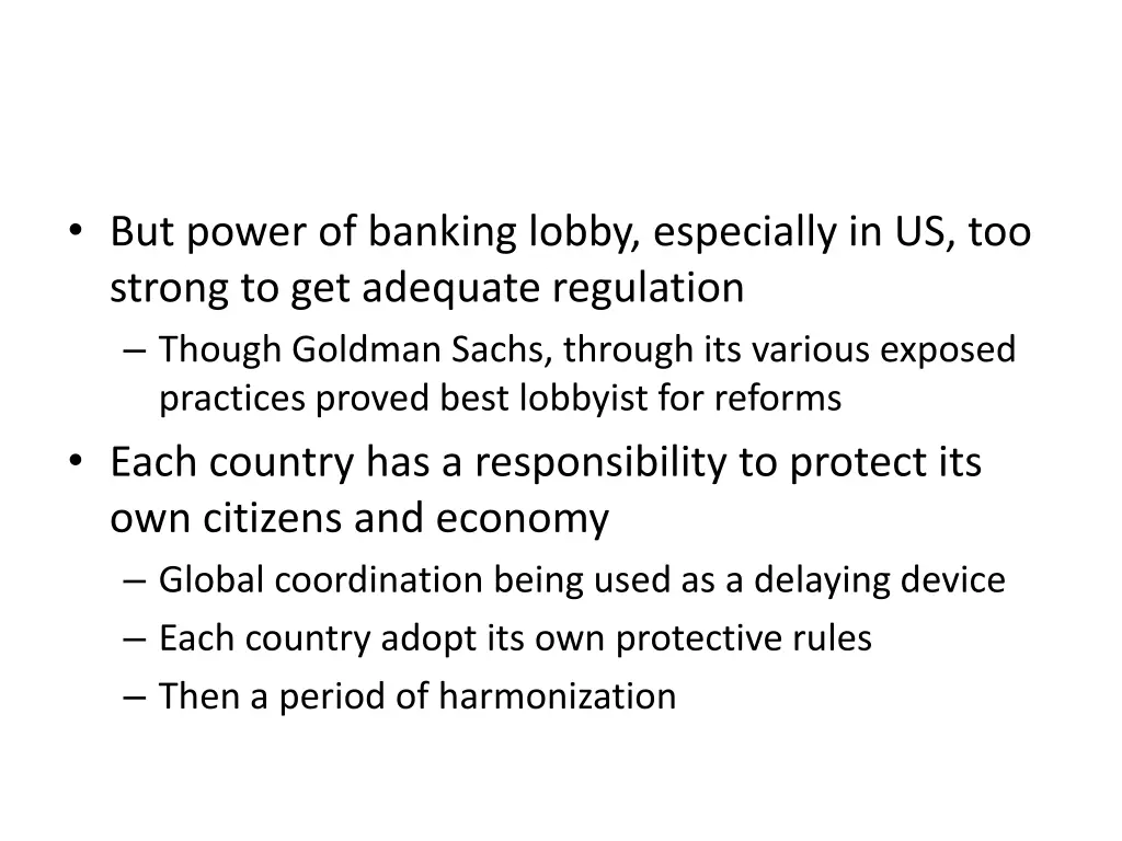 but power of banking lobby especially