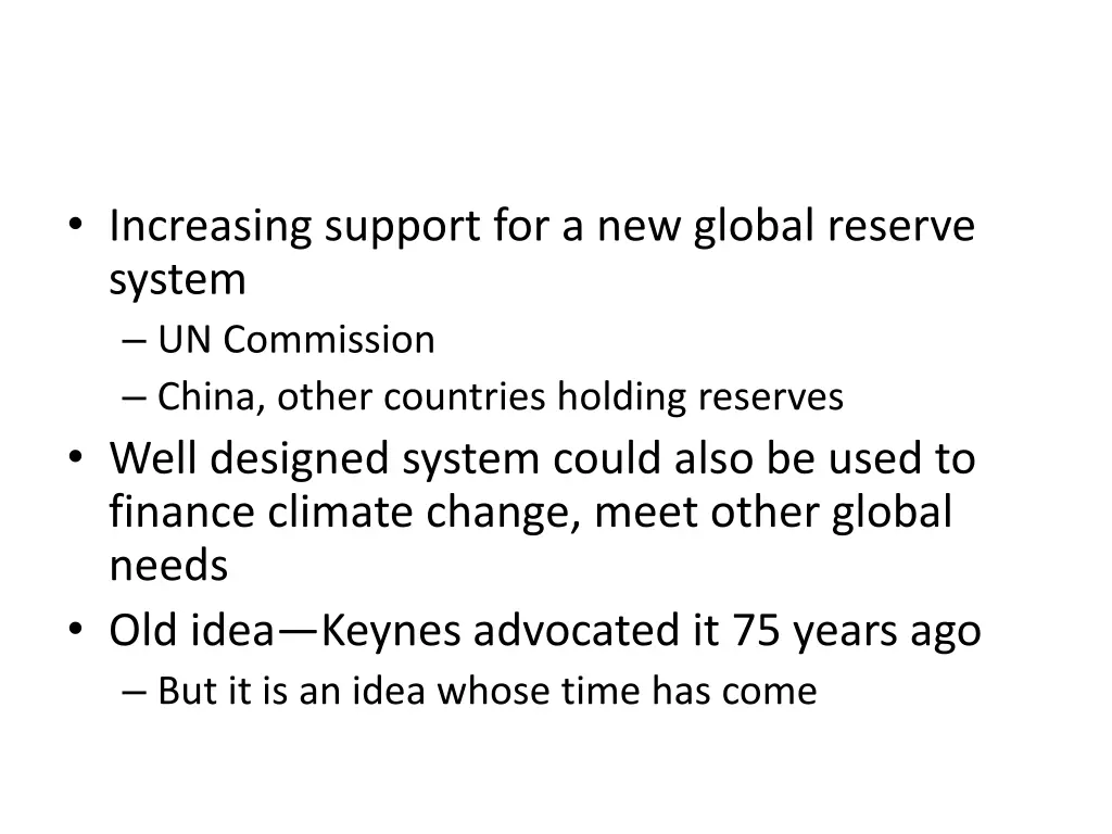 increasing support for a new global reserve